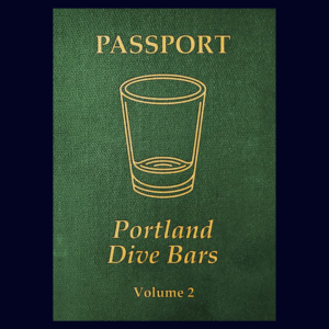 Portland Dive Bars Passport Vol 2