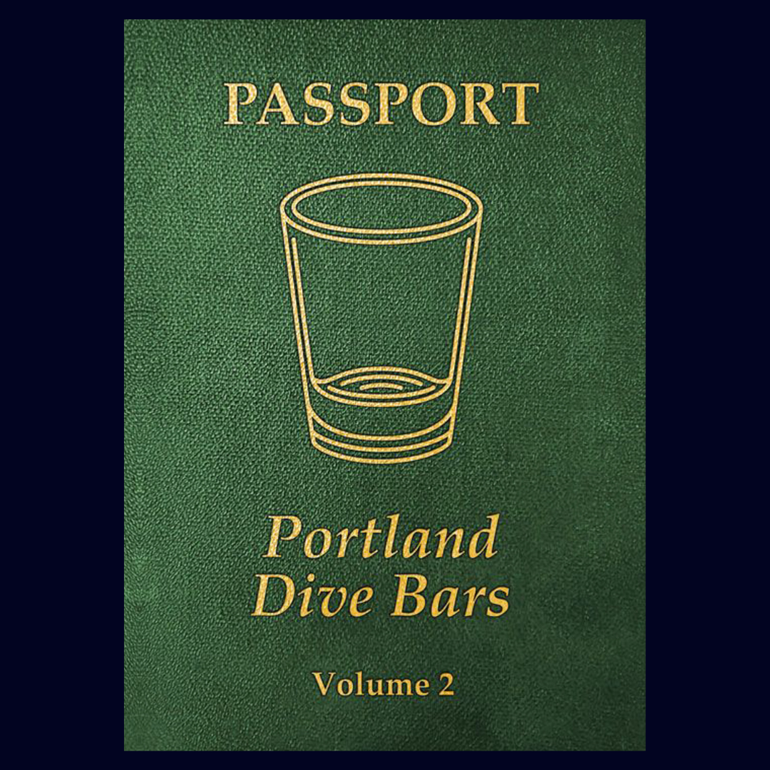 Portland Dive Bars Passport Vol 2